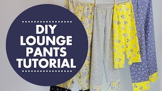 DIY Lounge Pants Tutorial [upl. by Aikemet782]