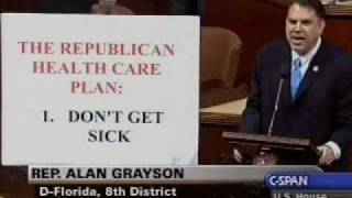 Alan Grayson on the GOP Health Care Plan quotDont Get Sick And if You Do Get Sick Die Quicklyquot [upl. by Winthorpe]