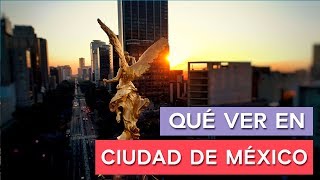 Qué ver en Ciudad de México 🇲🇽  10 Lugares imprescindibles [upl. by Casey853]