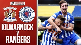 Kilmarnock 21 Rangers  Kilmarnock Seal 3rd Place and European Football  Ladbrokes Premiership [upl. by Budding]