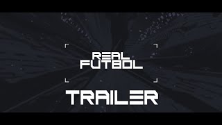 Real Futbol 24 Trailer [upl. by Kaitlin]