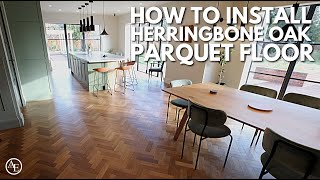 How to Install Herringbone Oak Parquet Floor [upl. by Sabine]