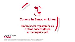 Conoce tu Banco en Línea Cómo hacer una transferencia a otros bancos [upl. by Illah]