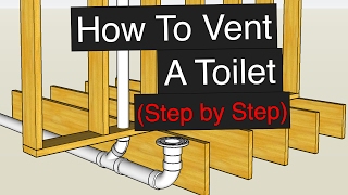 How To Vent amp Plumb A Toilet Step by Step [upl. by Ayahc]