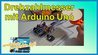 Drehzahlmesser mit Arduino Uno [upl. by Notxarb]