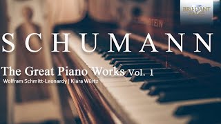 Schumann The Great Piano Works Vol 1 [upl. by Inilam]