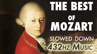 The Best Of Mozart  Slowed Down  432Hz  45 Hours [upl. by Marion382]