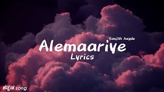 Alemaariye  Lyrics Video  ಕನ್ನಡ Song [upl. by Mikiso118]