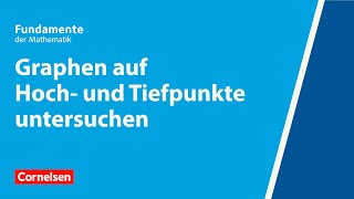 Graphen auf Hoch und Tiefpunkte untersuchen  Fundamente der Mathematik  Erklärvideo [upl. by Julide]