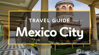 Mexico City Vacation Travel Guide  Expedia [upl. by Melc]