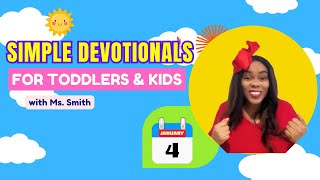 Simple Devotional for Toddlers amp Kids  Day 4 [upl. by Circosta]