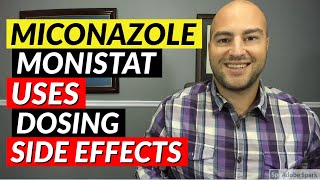 Miconazole Monistat  Uses Dosing Side Effects  Pharmacist Review [upl. by Gans]