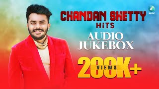 Chandan Shetty Hits  Audio Jukebox  Kannada Rap Songs  Alemari  God Father  Mandahasa  Mr 420 [upl. by Oiramaj]