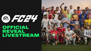 EA SPORTS FC 24  Official Reveal Livestream [upl. by Anam]