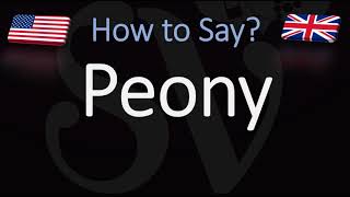 How to Pronounce Peony CORRECTLY [upl. by Omlesna]