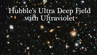 Hubbles Ultra Deep Field 2014 with ultraviolet light [upl. by Odrautse711]