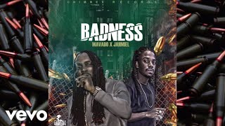 Mavado Jahmiel  Badness Audio [upl. by Kathy]