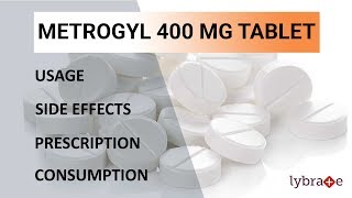 METROGYL 400 MG Tablet  Uses Side Effects Prescription amp Consumption  2019 [upl. by Jamal]