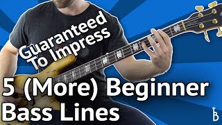 5 MORE Beginner Bass Lines  Guaranteed To Impress With Tabs On Screen [upl. by Mena]