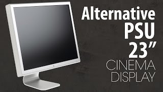 Alternative Power Fix for Apple Cinema Display 23quot [upl. by Aicela939]