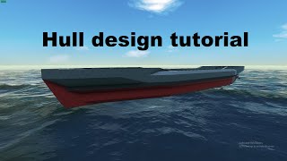 From the depths  ship hull design tutorial [upl. by Kcinom]