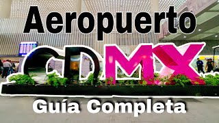 AEROPUERTO de la Ciudad de MÉXICO 🇲🇽  GUÍA COMPLETA ✅❌ [upl. by Aivonas]