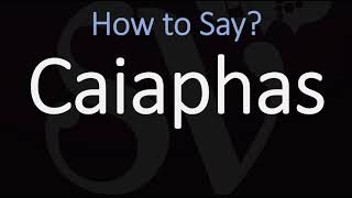 How to Pronounce Caiaphas CORRECTLY [upl. by Chloette]