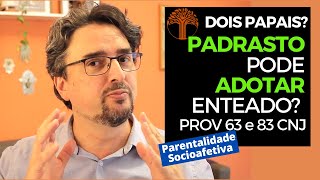 Parentalidade Socioafetiva  Provimento 63 e 83 CNJ na prática [upl. by Elrak]