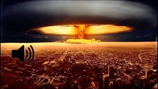 Atomic Bomb Explosion Sound Effects Nuclear Bomb [upl. by Sitoeht]