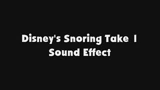 Disneys Snoring Take 1 SFX [upl. by Nyrehtac]