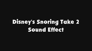 Disneys Snoring Take 2 SFX [upl. by Kwabena646]