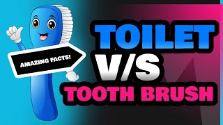 Toilet and Tooth Brush [upl. by Kaylee]