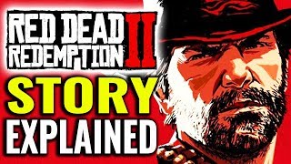 Story of Red Dead Redemption 2 Explained Spoilers [upl. by Nabal]