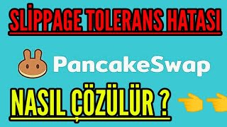 Pancakeswap  Slippage Tolerans Hatası Nasıl Çözülür [upl. by Marena977]