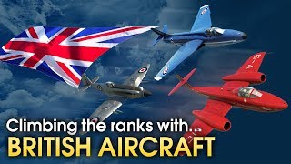 Climbing the ranks with BRITISH AIRCRAFT  War Thunder [upl. by Lesh]