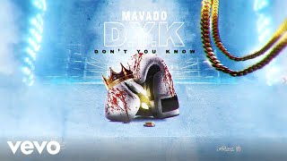 Mavado  Dont You Know Official Audio [upl. by Orion559]