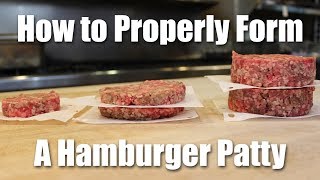 How to Make a Perfect Hamburger Patty From Ground Beef [upl. by Bonnee]