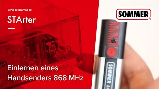 Einlernen eines Handsenders 868 MHz am Schiebetorantrieb STArter von SOMMER DE [upl. by Neri]